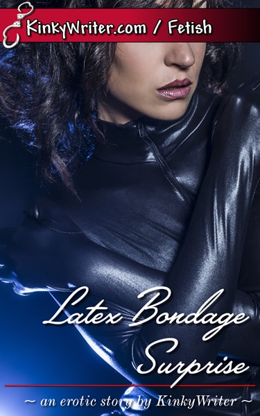 Book Cover for Latex Bondage Surprise (by KinkyWriter)