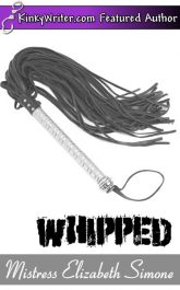 Book Cover for WHIPPED (by Mistress Elizabeth Simone)